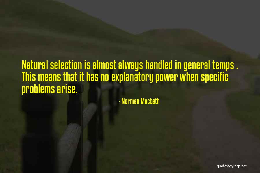 Shameka Holdsclaw Quotes By Norman Macbeth Shameka Holdsclaw Quotes By Norman Macbeth