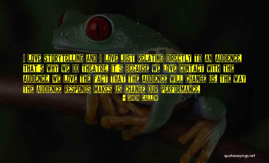 Shamengwa Summary Quotes By Simon Callow Shamengwa Summary Quotes By Simon Callow