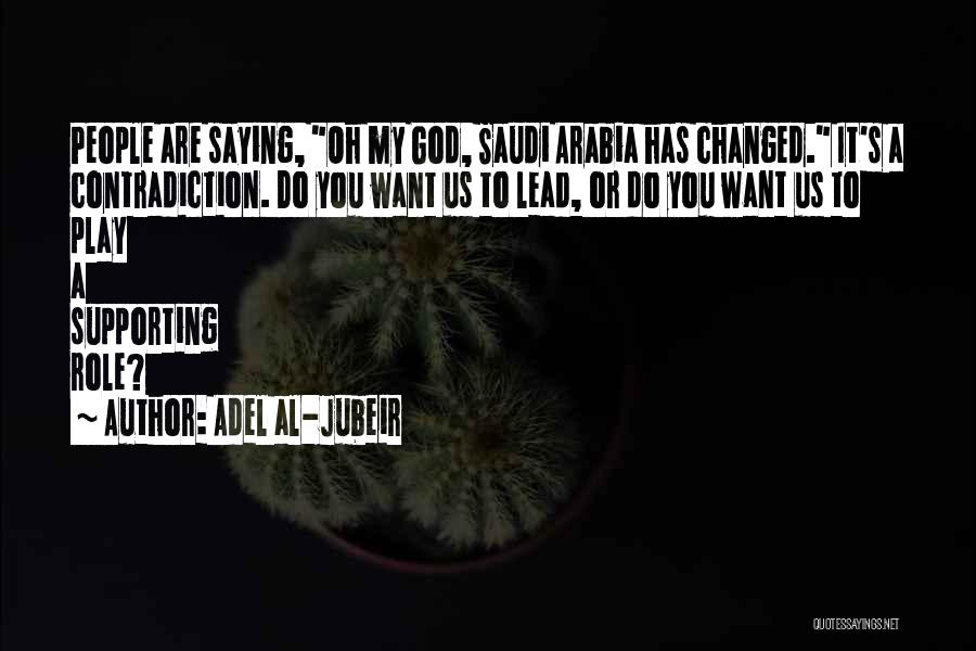 Shameran Quotes By Adel Al-Jubeir