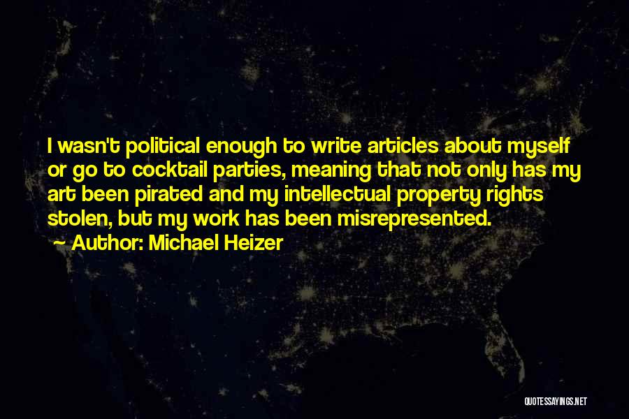 Shameran Quotes By Michael Heizer