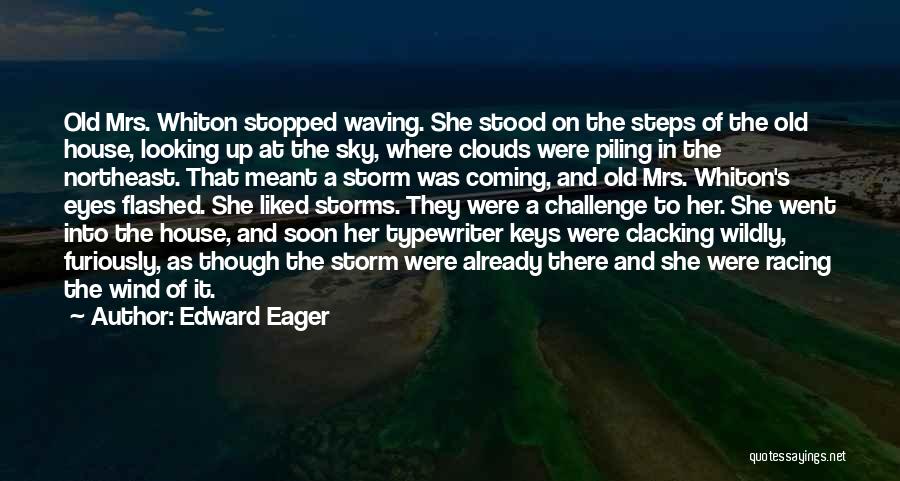 Shamerrific Shine Quotes By Edward Eager