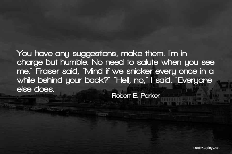 Shameza Shalim Quotes By Robert B. Parker Shameza Shalim Quotes By Robert B. Parker