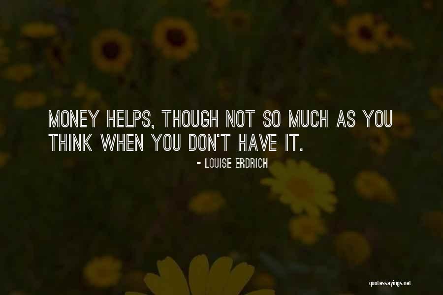 Shamie Royston Quotes By Louise Erdrich Shamie Royston Quotes By Louise Erdrich