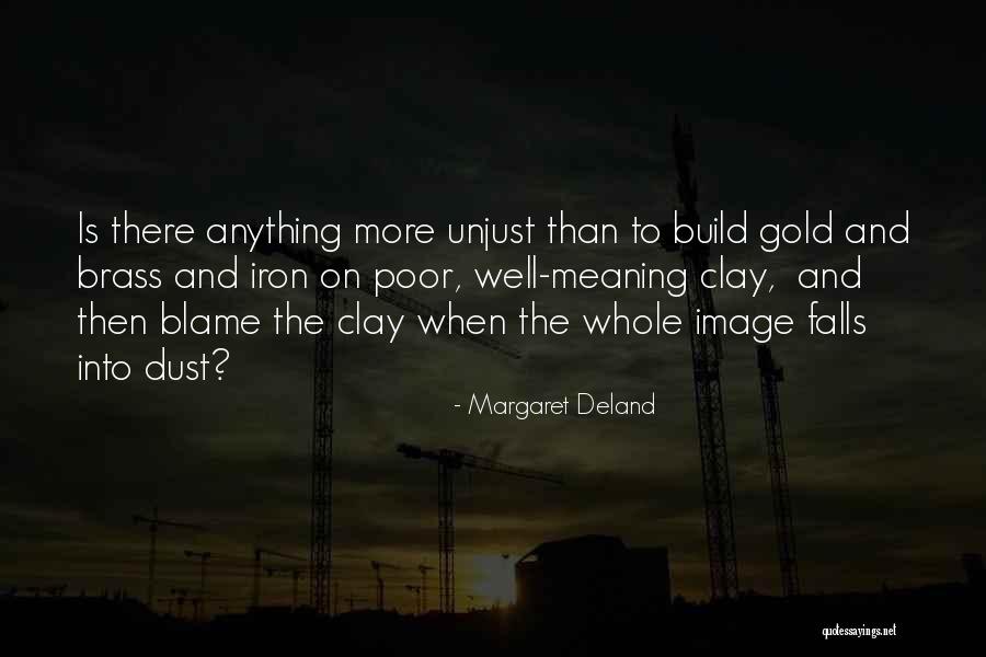 Shamila Ahmed Quotes By Margaret Deland Shamila Ahmed Quotes By Margaret Deland