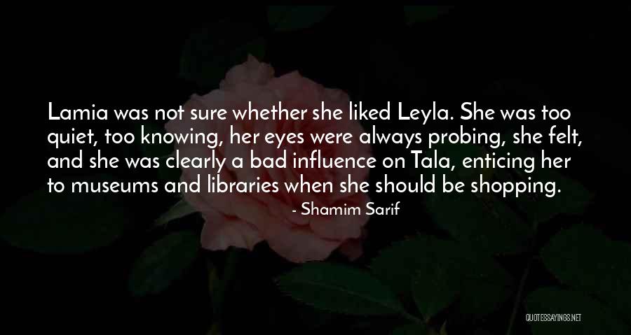 Shamim Sarif Quotes 1573119