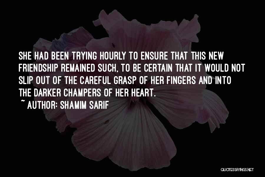 Shamim Sarif Quotes 2241965