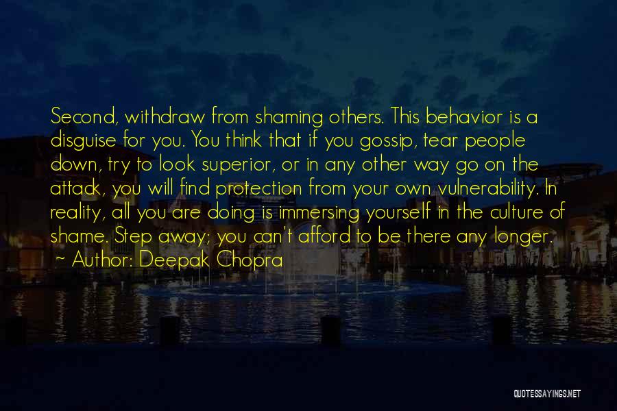 Shaming Others Quotes By Deepak Chopra