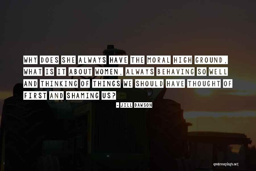 Shaming Others Quotes By Jill Dawson Shaming Others Quotes By Jill Dawson