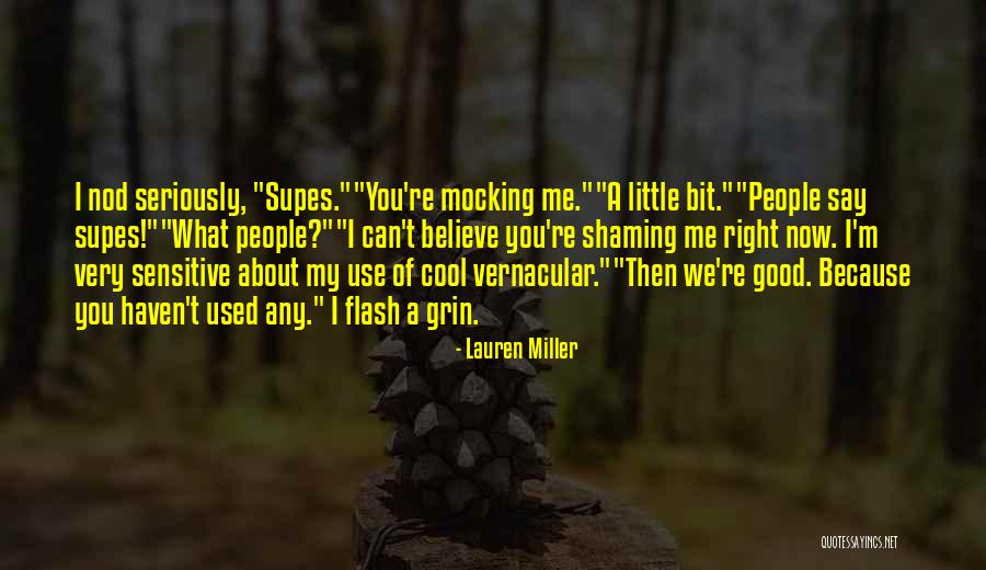 Shaming Others Quotes By Lauren Miller