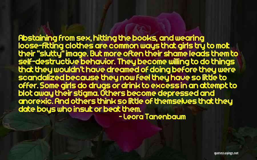 Shaming Others Quotes By Leora Tanenbaum