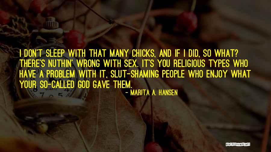 Shaming Others Quotes By Marita A. Hansen