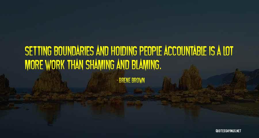 Shaming People Quotes By Brene Brown Shaming People Quotes By Brene Brown
