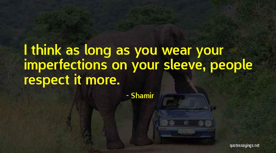 Shamir Quotes 1068467