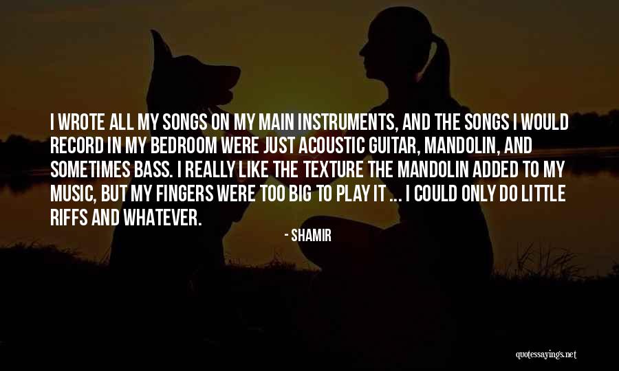 Shamir Quotes 1139884