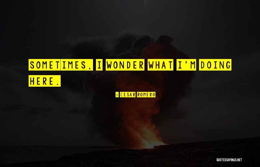 Shamisa Quotes By Cesar Romero Shamisa Quotes By Cesar Romero