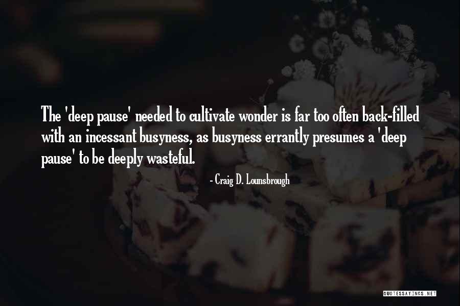 Shamiyana Tents Quotes By Craig D. Lounsbrough Shamiyana Tents Quotes By Craig D. Lounsbrough