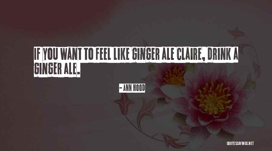 Shamlou Zendegi Quotes By Ann Hood