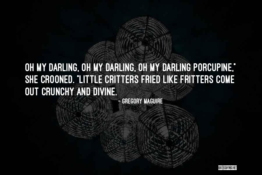Shamonda Lindsey Quotes By Gregory Maguire