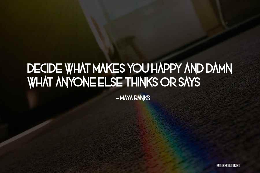 Shamoun Youtube Quotes By Maya Banks Shamoun Youtube Quotes By Maya Banks