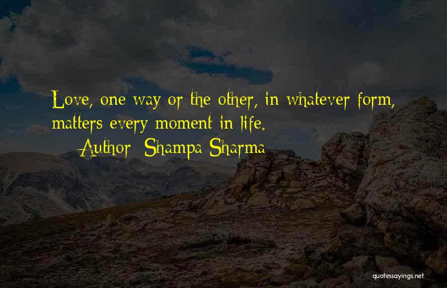 Shampa Sharma Quotes 666507