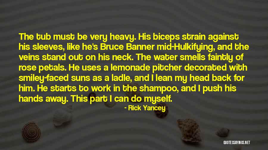 Shampoo And Quotes By Rick Yancey Shampoo And Quotes By Rick Yancey