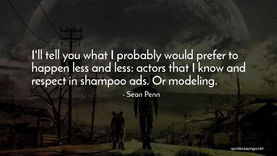 Shampoo And Quotes By Sean Penn Shampoo And Quotes By Sean Penn