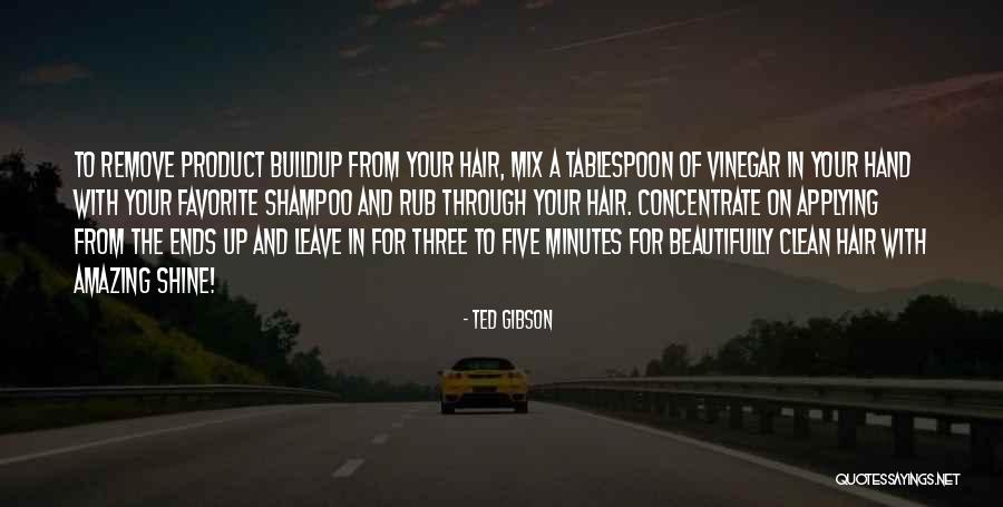 Shampoo And Quotes By Ted Gibson Shampoo And Quotes By Ted Gibson