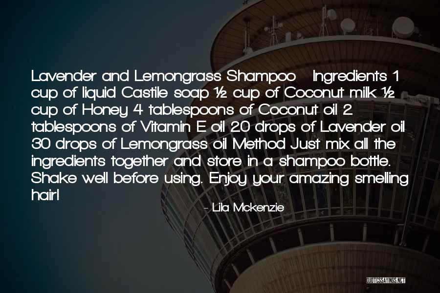 Shampoo Quotes By Lila Mckenzie Shampoo Quotes By Lila Mckenzie
