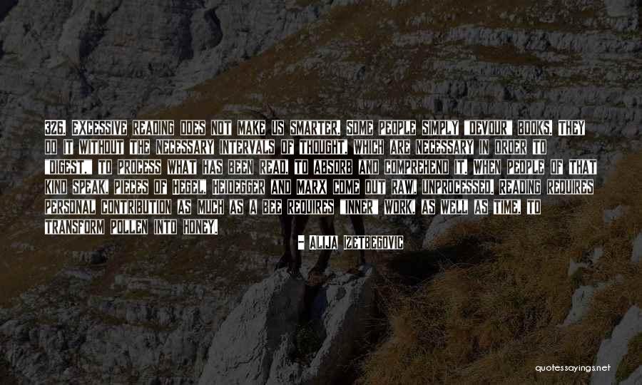 Shamratova Quotes By Alija Izetbegovic Shamratova Quotes By Alija Izetbegovic