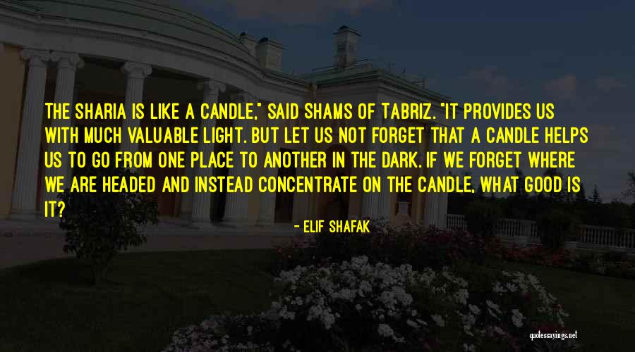 Shams Quotes By Elif Shafak