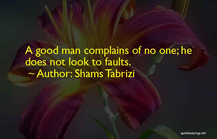 Shams Quotes By Shams Tabrizi