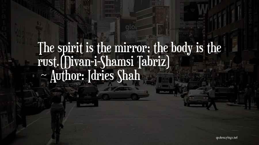 Shams Tabrizi Best Quotes By Idries Shah