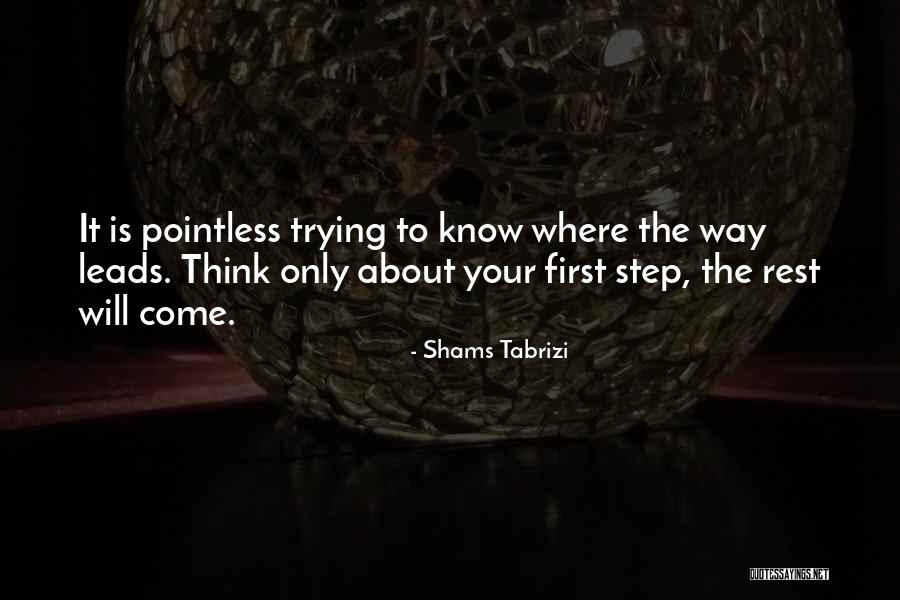 Shams Tabrizi Quotes 1041389 Shams Tabrizi Quotes 1041389