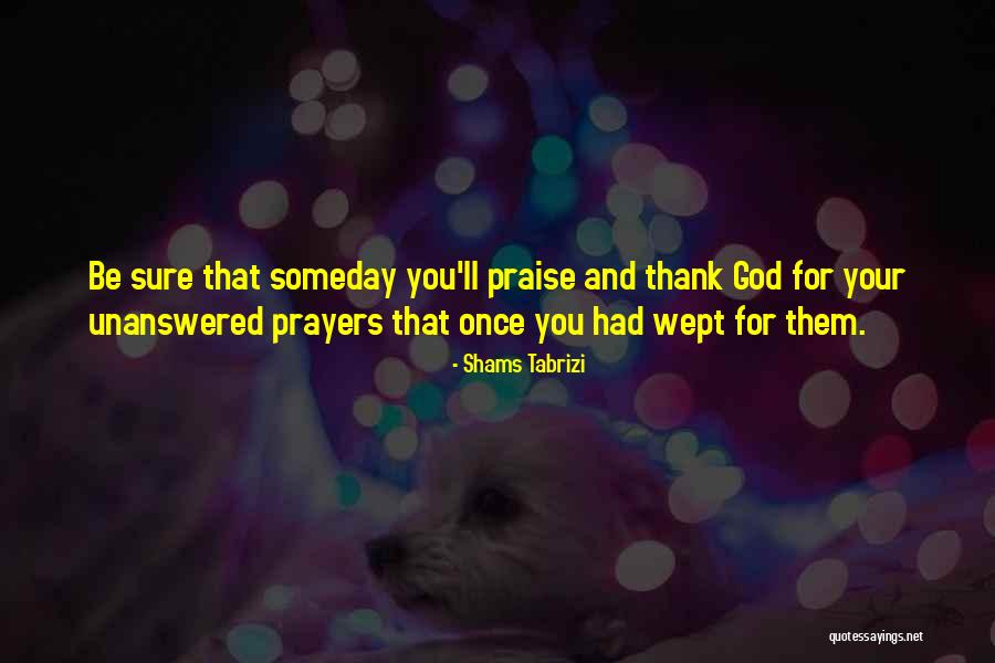 Shams Tabrizi Quotes 1288132 Shams Tabrizi Quotes 1288132