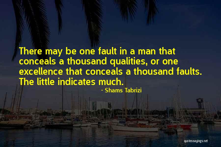 Shams Tabrizi Quotes 1494886