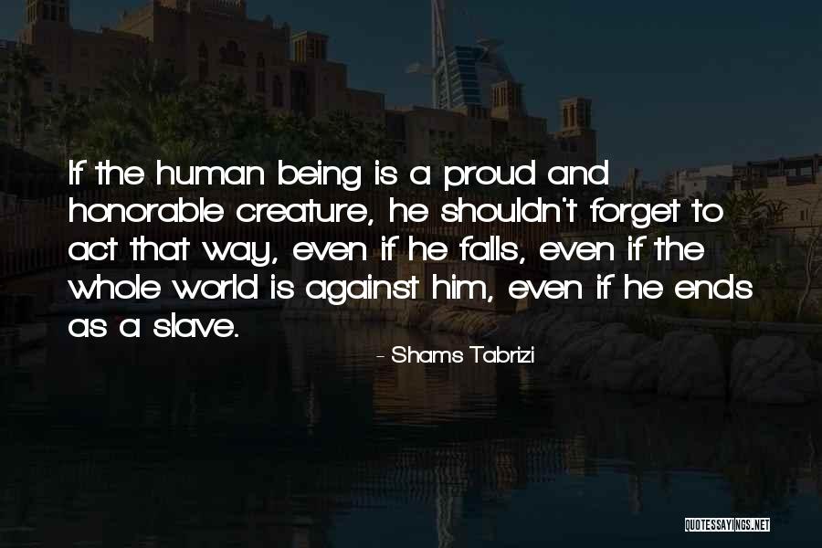 Shams Tabrizi Quotes 1710445 Shams Tabrizi Quotes 1710445