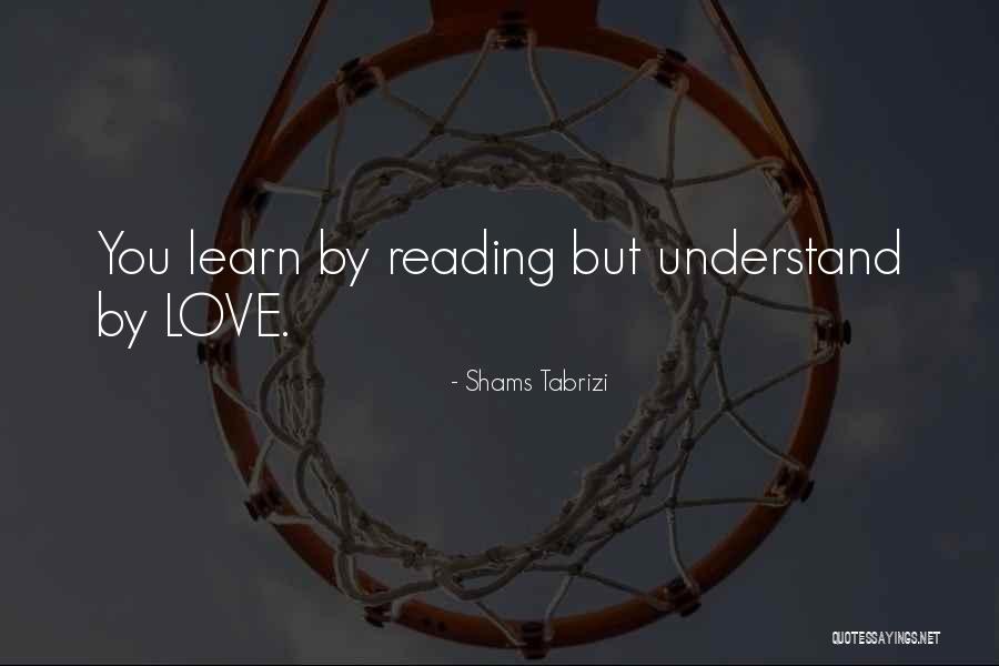 Shams Tabrizi Quotes 2128293 Shams Tabrizi Quotes 2128293