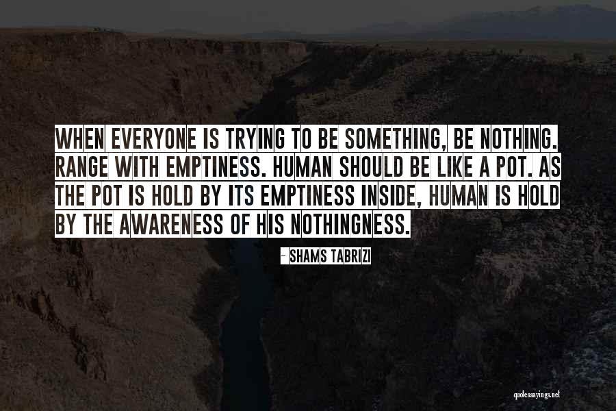 Shams Tabrizi Quotes 2170735 Shams Tabrizi Quotes 2170735
