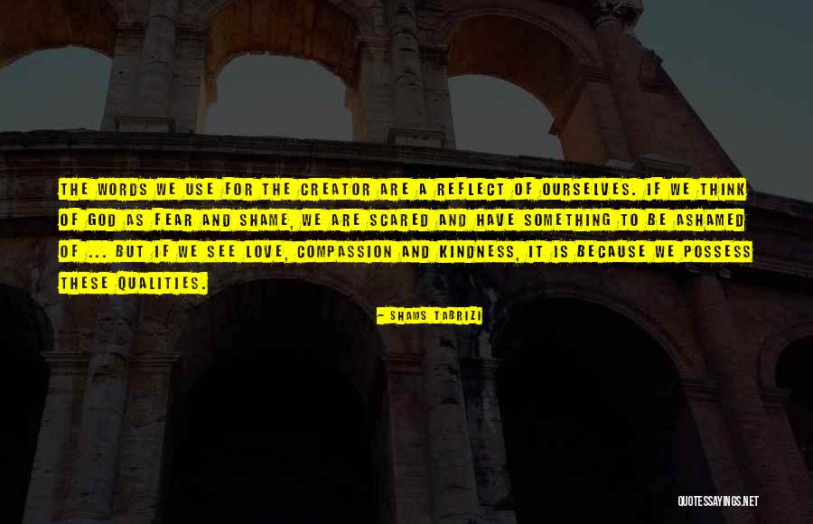 Shams Tabrizi Quotes 819860 Shams Tabrizi Quotes 819860