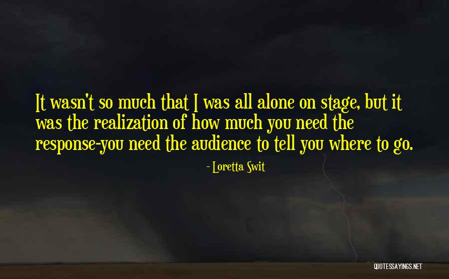 Shamsuddin Virani Quotes By Loretta Swit Shamsuddin Virani Quotes By Loretta Swit