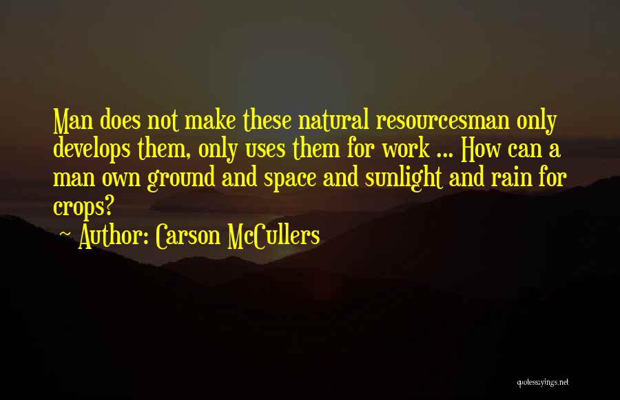 Shamsudeen Quotes By Carson McCullers