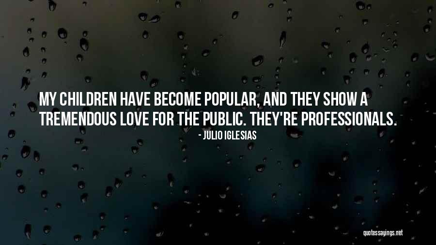 Shamuratov Quotes By Julio Iglesias Shamuratov Quotes By Julio Iglesias