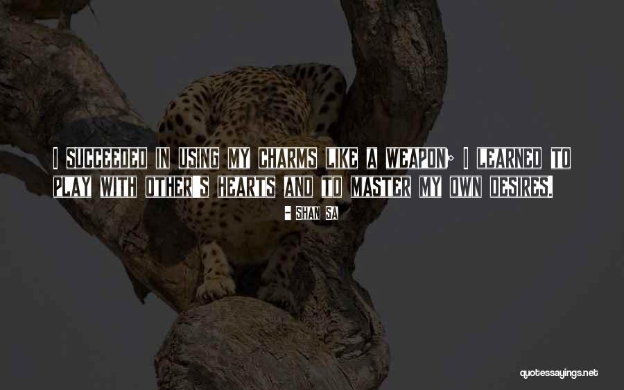 Shan Sa Quotes 100330 Shan Sa Quotes 100330