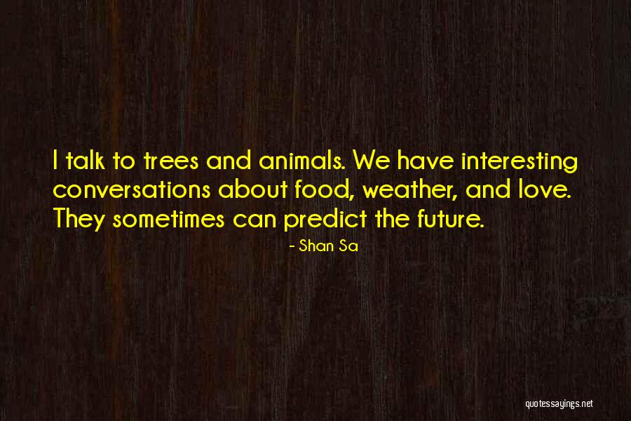 Shan Sa Quotes 1065149 Shan Sa Quotes 1065149