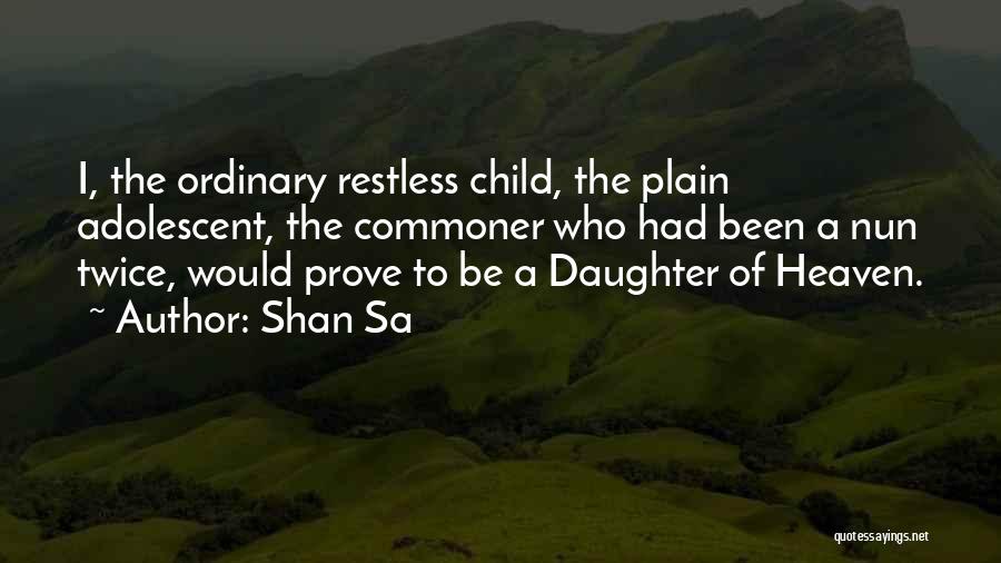 Shan Sa Quotes 1940544