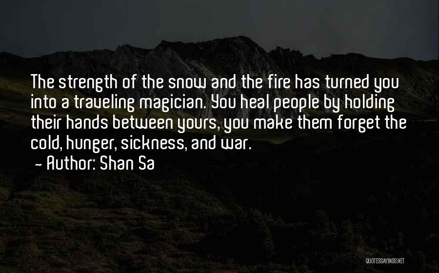 Shan Sa Quotes 731568