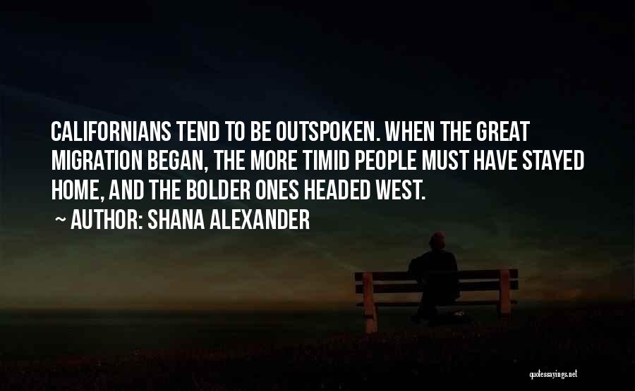 Shana Alexander Quotes 1069902