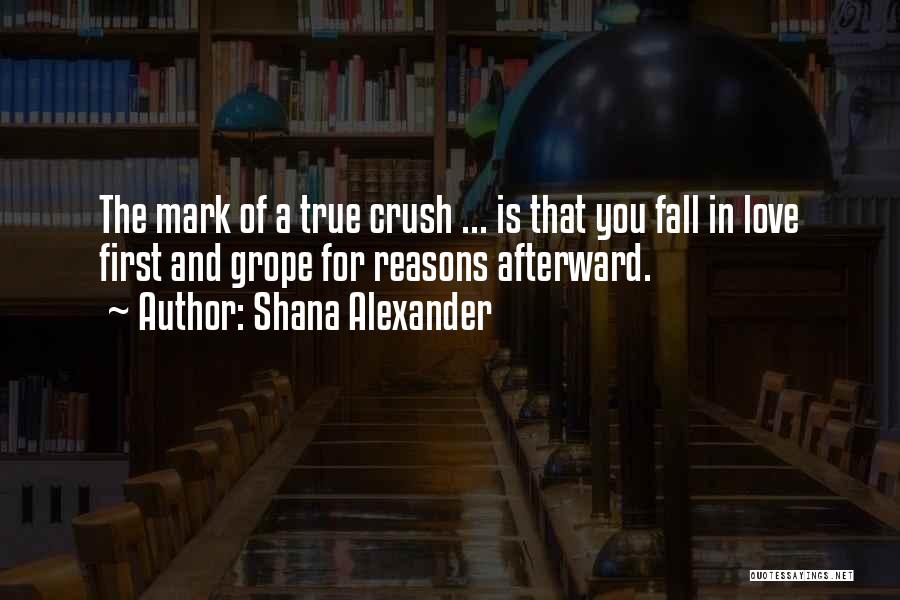 Shana Alexander Quotes 1415190