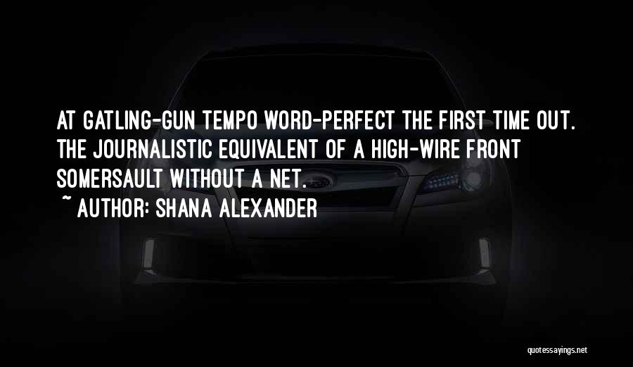 Shana Alexander Quotes 1498692