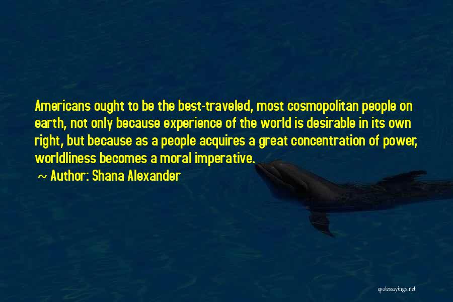Shana Alexander Quotes 1810985
